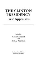 The Clinton presidency : first appraisals /