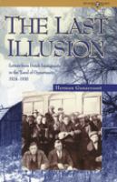 The last illusion : letters from Dutch immigrants in the "Land of opportunity," 1924-1930 /