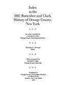 Index to the 1881 Ruttenber and Clark history of Orange County, New York : an index /