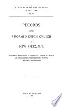Records of the Reformed Dutch church of New Paltz, N.Y.,
