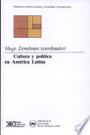 Cultura y política en América Latina /