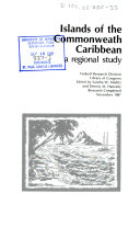 Islands of the Commonwealth Caribbean, a regional study /