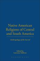 Native religions and cultures of Central and South America /