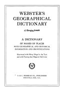 Webster's geographical dictionary; a dictionary of names of places, with geographical and historical information and pronunciations,