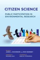 Citizen science : public participation in environmental research /