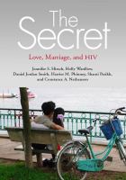 The secret : love, marriage, and HIV /