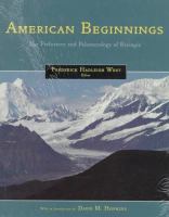 American beginnings : the prehistory and palaeoecology of Beringia /