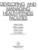 Developing and managing health/fitness facilities /