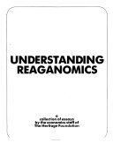 Understanding Reaganomics : a collection of essays /
