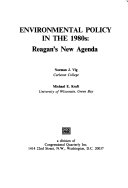Environmental policy in the 1980s : Reagan's new agenda /