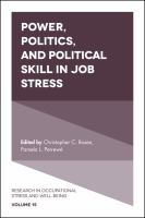 Power, politics, and political skill in job stress /