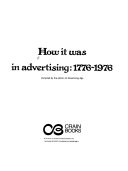 How it was in advertising : 1776-1976 /