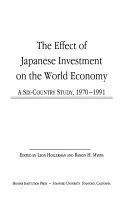 The effect of Japanese investment on the world economy : a six-country study, 1970-1991 /