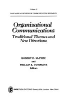 Organizational communication : traditional themes and new directions /