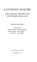 A Citizens' inquiry : the Opsahl report on Northern Ireland /