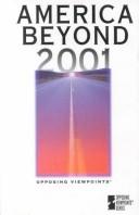 America beyond 2001 : opposing viewpoints /