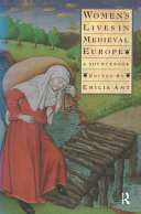 Women's lives in medieval Europe : a sourcebook /