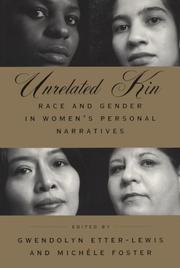 Unrelated kin : race and gender in women's personal narratives /