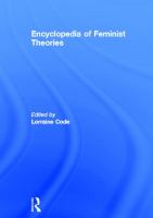 Encyclopedia of feminist theories /