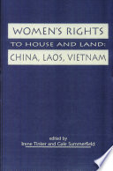 Women's rights to house and land : China, Laos, Vietnam /