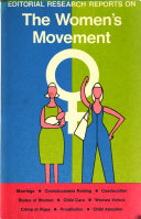 Editorial research reports on the women's movement.