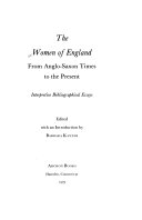 The women of England : from Anglo-Saxon times to the present : interpretive bibliographical essays /