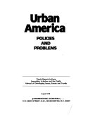 Urban America, policies and problems.
