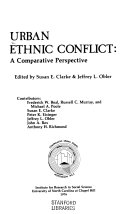 Urban ethnic conflict : a comparative perspective /