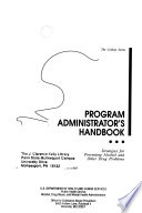 Program administrator's handbook : strategies for preventing alcohol and other drug problems.