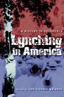 Lynching in America : a history in documents /