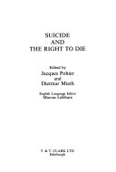 Suicide and the right to die /