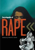 Encyclopedia of rape /