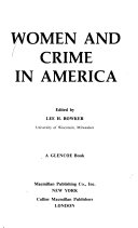 Women and crime in America /