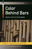 Color behind bars : racism in the U.S. prison system /