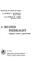 A second Federalist; Congress creates a government.