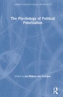 The psychology of political polarization /