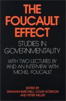 The Foucault effect : studies in governmentality : with two lectures by and an interview with Michel Foucault /