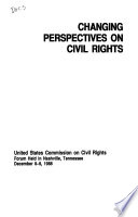 Changing perspectives on civil rights /