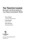 The Trusted leader : building the relationships that make government work /