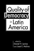 The quality of democracy in Latin America /