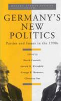 Germany's new politics : parties and issues in the 1990s /