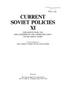 Current Soviet policies; the documentary record of the Communist Party of the Soviet Union.