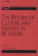 The return of culture and identity in IR theory /