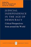 Judicial independence in the age of democracy : critical perspectives from around the world /
