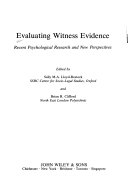 Evaluating witness evidence : recent psychological research and new perspectives /