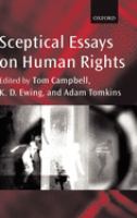 Sceptical essays on human rights /