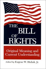 The Bill of Rights : original meaning and current understanding /