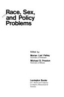 Race, sex, and policy problems /