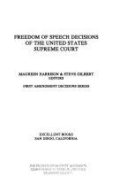 Freedom of speech decisions of the United States Supreme Court /