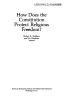 How does the Constitution protect religious freedom? /